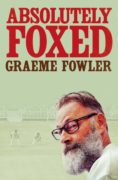 Absolutely Foxed Graeme Fowler